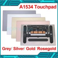 Original A1534 Touchpad Grey Silver Rose Gold For MacBook Retina 12 A1534 Trackpad with Flex Cable 2015 2016 2017 Years