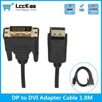 LccKaa DP Displayport to DVI cable 1.8M DP to DVI adapter cable converter Displayport in to DVI out for HP Dell Asus