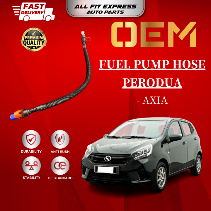 PERODUA AXIA FUEL PUMP HOSE PREMIUM QUALITY READY STOCK (100 NEW PRODUCT) Lazada