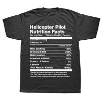 Novelty Awesome Helicopter Pilot Nutrition Facts List T Shirts Graphic Cotton Streetwear Short Sleeve Birthday Summer T shirt XS-6XL