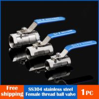 1pc Ball Valve Female Threaded Stainless Steel BallValve SS304 BSP 1/4" 3/8" 1/2" 3/4" 1" 1-1/4" 1-1/2" Plumbing Valves