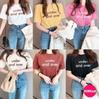 ?Korean Fashion?เสื้อยืดสกรีนตัวหนังสือลาย under and over คอกลมแขนสั้น 6 สี แฟชั่น