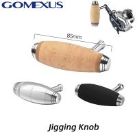 Gomexus Cork jigging Reel Knob 85-100mm For Shimano Jigging Reel Ocea Conquest jigging Master Tranx Plays  T-BAR Fishing Reels