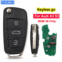 YOUBBA 8V0837220D สำหรับ Audi A3 S3ชิป MQB48รีโมทคอนล3ปุ่มพับพลิกกุญแจรถสมาร์ท Fob 315MHZ Keyless Go