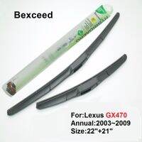 For Lexus GX470, 22"+21" High Quality Bexceed of Car windshield Hybrid Wiper Blade 2003 2004 2005 2006 2007 2008 2009