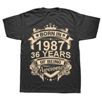 Born In 1987 36 Years for 36th Birthday Gift T Shirt Harajuku Clothing Short Sleeve T shirt 100% Cotton Graphics Tshirt Tee Tops XS-6XL