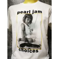 เสื้อวงนำเข้า Pearl Jam Choices Grunge Alternative Rock The Cure Neil Young Nirvana Style Vitage T-Shirt Gildan จัดส่ง ทุกวัน