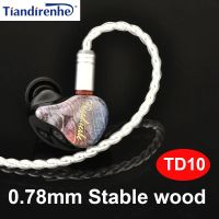 ใหม่ที่อุดหู TD10MK2เรซิน Hifi ใหม่ที่มีความเสถียรไม้กลับด้านเป็นฟิล์มในหู0.78 3D การพิมพ์สายชุบเงินเสียบได้