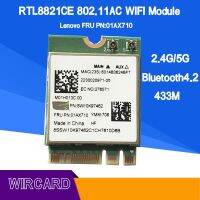 RTL8821CE 802.11AC 1X1 Wi-Fi + BT 4.2หัวแปลงร่วมการ์ด FRU 01AX710ไร้สายการ์ดเน็ตเวิร์คสำหรับแล็ปท็อป