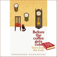 Don’t let it stop you. ! &amp;gt;&amp;gt;&amp;gt;&amp;gt; หนังสือภาษาอังกฤษ BEFORE THE COFFEE GETS COLD: TALES FROM