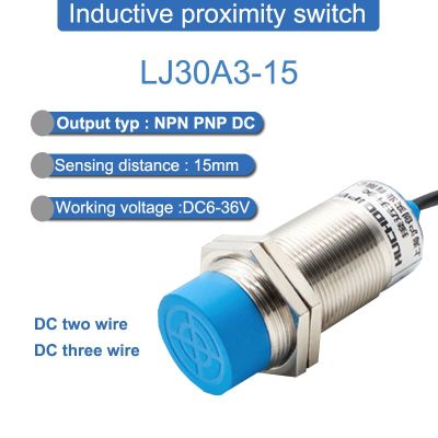 : “-- ไม่มีเอ็นซี PNP PNP สองหรือสามอัน DC6V-36V LJ30A3-15ระยะ AC90-250V 15มม. เกลียว M30เซ็นเซอร์สวิทช์ตัวเหนี่ยวนำโลหะ