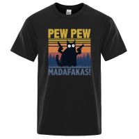 Pew Pew Madafakas Tshirt Men Short Sleeve Novelty Funny Cat T Shirt Vintage Summer Tops Shirts Tee T-Shirt Crew Neck Streetwear