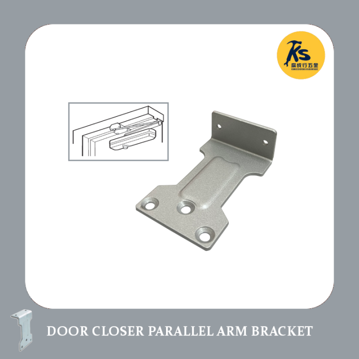 DOOR CLOSER PARALLEL ARM BRACKET Lazada