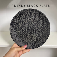 Trendy black plate จานสไตล์โมเดิร์น จานเซรามิกสีดำ ขนาด 7.75นิ้ว