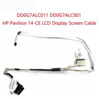 เปลี่ยนสายเคเบิลจอแสดงผลหน้าจอ LCD สำหรับแล็ปท็อปใหม่สำหรับ HP Pavillion 14-CE DD0G7ALC001 DD0G7ALC011