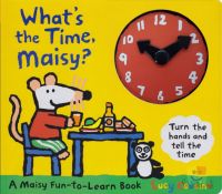 What s the time,Maisy? What time is it? Mouse Bobo English Picture Book Childrens clock toy book training time concept understanding time expression English original imported book