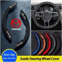 [Limited Time Offer] Mazda High-grade Suede Steering Wheel Cover Car Decorations Accessories for Cx 5 3 2 Cx 8 Cx 3 Cx 30 6 Bt 50 Mx 5 5 Rx8