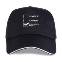 2023 Single Taken Busy Getting Money Joke Humour Baseball Cap