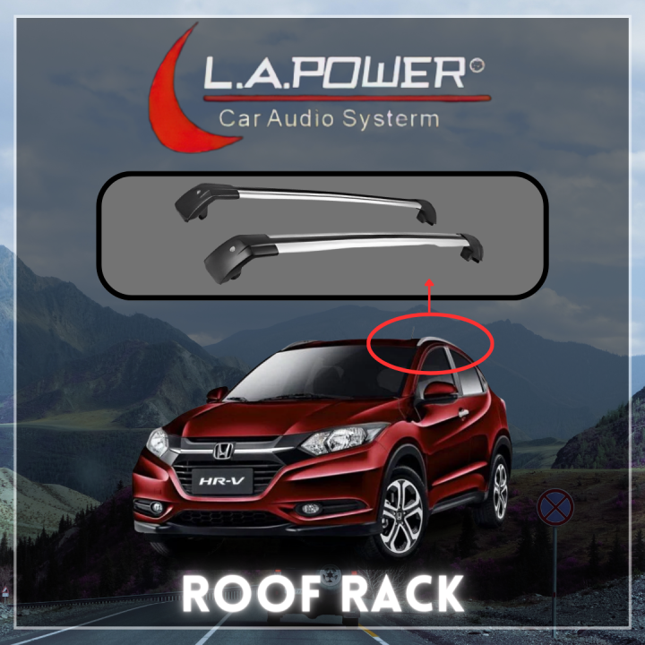 HONDA HRV HRV ROOF RACK LUGGAGE HIGH QUALITY Lazada