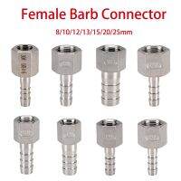 8/10/12/13/15/20/25mm Hose Barb Straight Connector 1/4＂3/8＂1/2＂3/4＂BSP Female 304 Stainless Steel Pipe Fitting Coupler Adapter