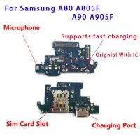 บอร์ดแผงสำหรับชาร์จสายเคเบิลยืดหยุ่นแท่นชาร์จขั้วต่อ Micro USB สำหรับ Samsung Galaxy A80 A805F A905F A90พร้อมอะไหล่ไมโครโฟน