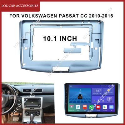 พังผืดขนาด10.1นิ้วสำหรับ VW Volkswagen รุ่น Passat CC 2010-2016สเตอริโอวิทยุรถยนต์2 Din แผงย่อยระบบจีพีเอส MP5เครื่องเล่นแอนดรอยด์กรอบแผงหน้าปัด