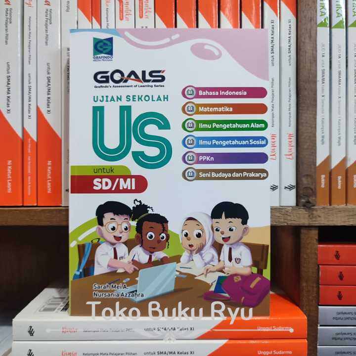 Buku GOALS US Ujian Sekolah Untuk SD/Mi 2024 Grafindo | Lazada Indonesia