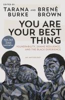 หนังสืออังกฤษ You Are Your Best Thing : Vulnerability, Shame Resilience, and the Black Experience [Paperback]