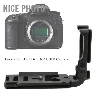 Nice photo อลูมิเนียมอัลลอยด์ Quick Release L Plate Hand Grip Bracket สำหรับกล้อง Canon 5D3/5Ds/5DsR DSLR