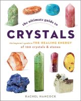 สินค้าใหม่ลิขสิทธิ์แท้ ULTIMATE GUIDE TO CRYSTALS, THE: THE BEGINNERS GUIDE TO THE HEALING ENERGY OF 1