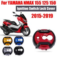 Motorcycle Seat Lock Cover Cap For YAMAHA NMAX 155 125 150 N-MAX 155 NMAX155 NMAX125 N-MAX155 2015-2019 2017 2018 Accessories