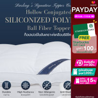 Darling Mattress ท็อปเปอร์ที่รองนอนรุ่นนุ่มแน่นใยบอลเคลือบซิลิโคน ( Hollow Conjugated Siliconized Ball Fiber Topper )