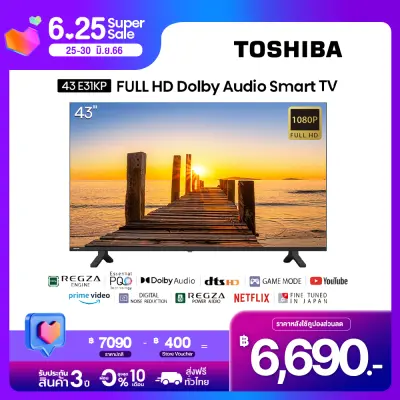 Toshiba TV ทีวี 43 นิ้ว Full HD Wifi Smart TV รุ่น 43E31KP Dolby Audio 2022 New