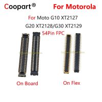 2-10ชิ้นตัวเชื่อมต่อ FPC บนเมนบอร์ดจอแสดงผล LCD ใหม่สำหรับ Motorola Moto G10 XT2127/G20 XT2128/G30 54Pin XT2129