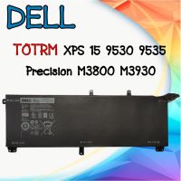 Dell แบตเตอรี่ เดล T0TRM XPS 15 9530 9535 Dell Precision M3800 M3930 TOTRM Dell Battery แท้