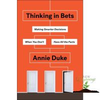 Enjoy Life Thinking In Bets: Making Smarter Decisions When You Dont Have All the Facts หนังสือภาษาอังกฤษ พร้อมส่ง