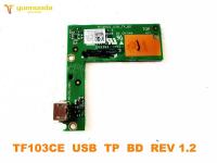 【❉HOT SALE❉】 yumi19 สำหรับ Asus Tf103ce Usb Board Tf103ce Usb Tp Bd Rev 1.2ผ่านการทดสอบที่ดี