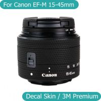 สำหรับ Canon EF-M 15-45มิลลิเมตร F3.5-6.3 IS STM ป้องกันรอยขีดข่วนกล้องเลนส์สติ๊กเกอร์เสื้อห่อฟิล์มป้องกันร่างกายป้องกันผิวปก