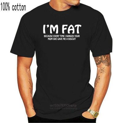 IM Fat Because T Shirt Mens Funny New T Shirts Funny Tops Tee New Funny Tops  LZ57