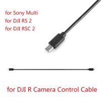 For DJI R Camera Control Cable, Compatible For DJI RS 2 / RSC 2, Suitable For Sony Multi