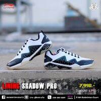 Promotion !! รองเท้าแบดมินตัว Li-ning Shadow Pro 4.0 (white)