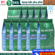 5kg cà phê nguyên chất rang mộc pha phin 100% Robusta Đặc Biệt túi xanh