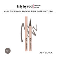 LILYBYRED AM9 TO PM9 SURVIVAL PENLINER NATURAL 1G. 01 #ASH BLACK ( อายไลน์เนอร์ สีอ่อน ASH TONE)