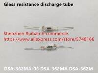 DSA-362MA-05หลอดฟิวส์ปล่อยความต้านทานของแก้ว100% แบบดั้งเดิม DSA-362MA DSA-362M ใหม่