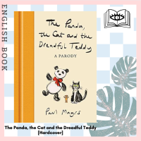 [Querida] หนังสือภาษาอังกฤษ The Panda, the Cat and the Dreadful Teddy : A Parody [Hardcover] by Paul Magrs