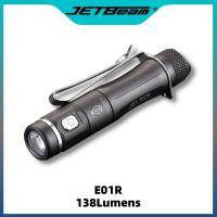 ไฟฉาย E01R ของ JETbeam ทางการแพทย์135ลูเมนสวิตช์ควบคุมท้ายหมวกทางยุทธวิธีสะดวกไฟ LED แบบพกพา