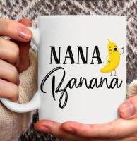 Nana Banana Coffee Mug, Banana Mug, Grandma Coffee Mug