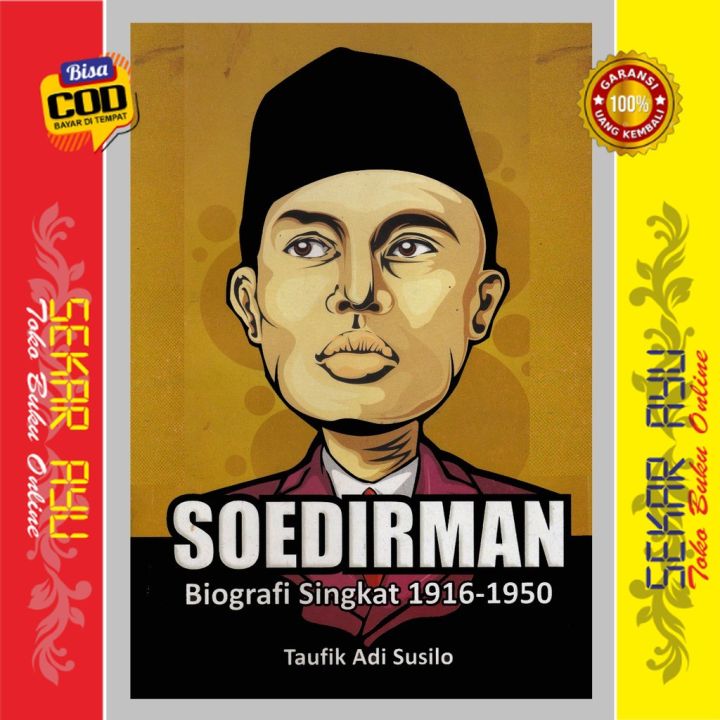 Buku Soedirman Biografi Singkat 1916 1950 Taufik Adi Susilo | Lazada ...