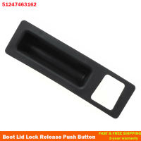 51247463162ด้านหลัง Trunk Lid Tailgate Trunk Hatch Lift Gate Handle สำหรับ-BMW F22 F30 F33 F10 F25