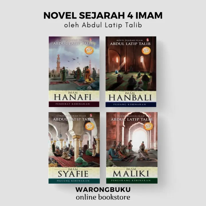 Abdul Latip Talib - Novel Sejarah 4 Imam Mazhab (Imam Shafie, Imam ...